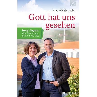 Gott hat uns gesehen, Gebundene Ausgabe von Klaus-Dieter John, Brunnen Verlag GmbH, 978-3-7655-0930-8