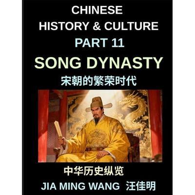 Chinese History and Culture (Part 11)- Song Dynasty China, Innovation, Commerce, Technology, and the Rise of Early Modern Economy in Imperial China,