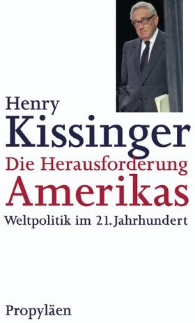 Kissinger, Henry A. - Die Herausforderung Amerikas - Preis vom 09.10.2026 07:28:09 h