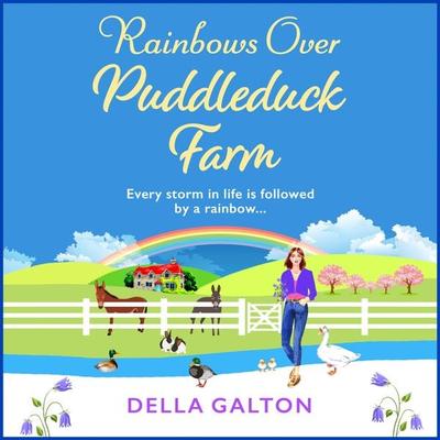 Rainbows Over Puddleduck Farm - Della Galton, Audio, 9781802809015