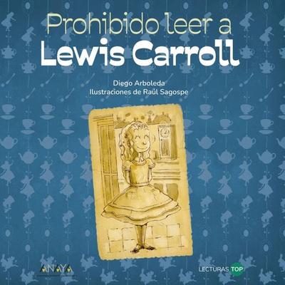 Prohibido leer a Lewis Carroll - Diego Arboleda, Audio, 9788469865682