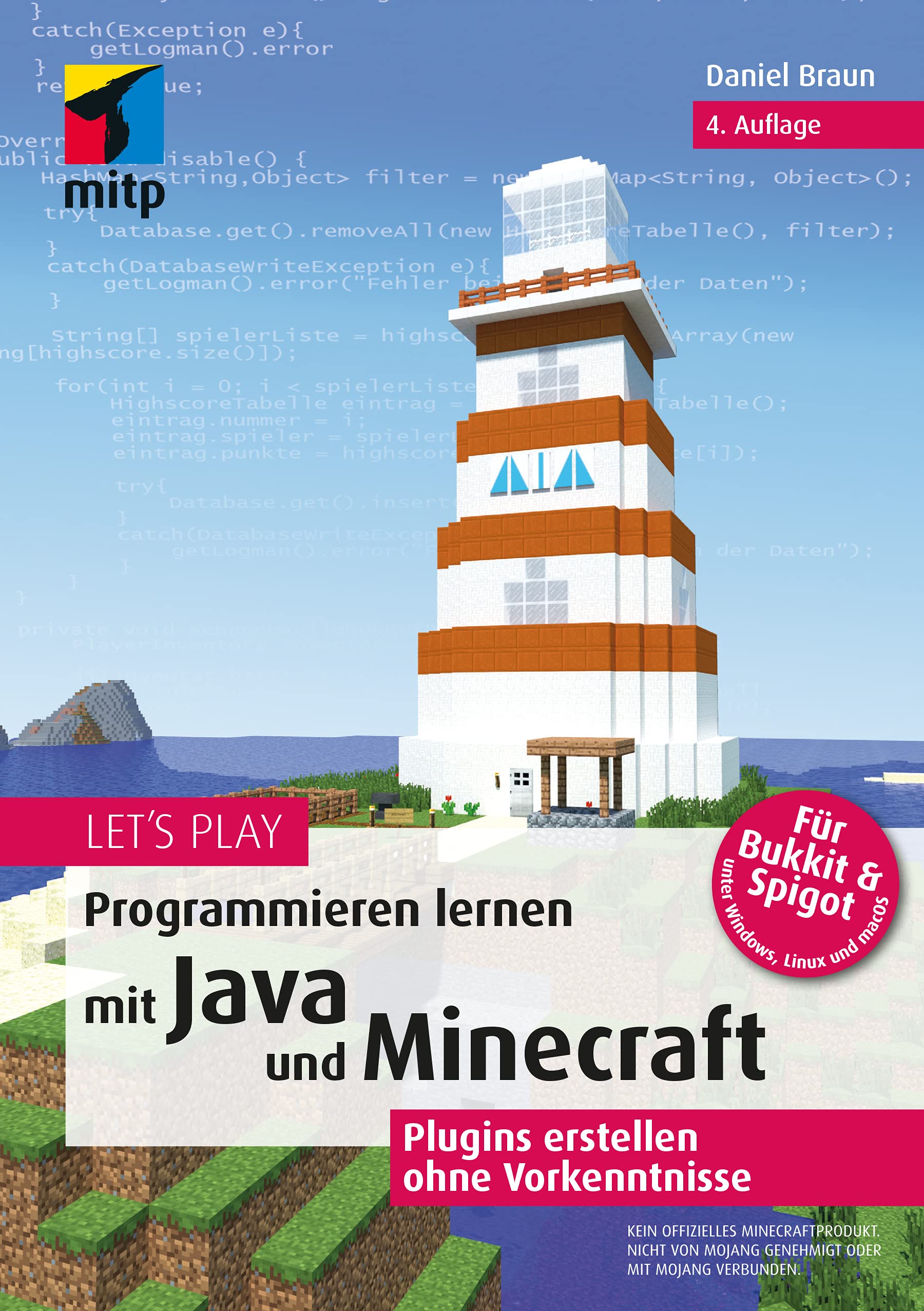 Daniel Braun - Let‘s Play.Programmieren lernen mit Java und Minecraft: Plugins erstellen ohne Vorkenntnisse (mitp Anwendungen) - Preis vom 15.10.2026 23:06:25 h
