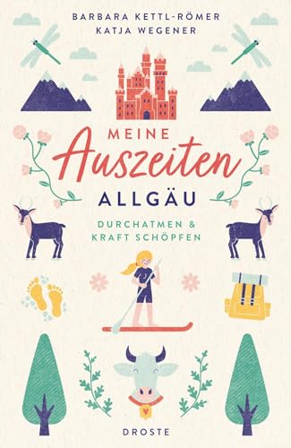 Barbara Kettl-Römer - Meine Auszeiten - Allgäu: Durchatmen & Kraft schöpfen - Preis vom 02.10.2026 23:42:20 h