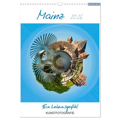 Mainz. Ein Lebensgefühl (Wandkalender 2026 DIN A3 hoch), CALVENDO Monatskalender