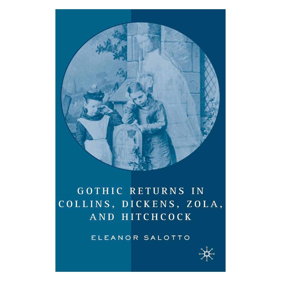 Springer Gothic Returns in Collins, Dickens, Zola, and Hitchcock (Englisch, Softcover, E. Salotto) (55818611)