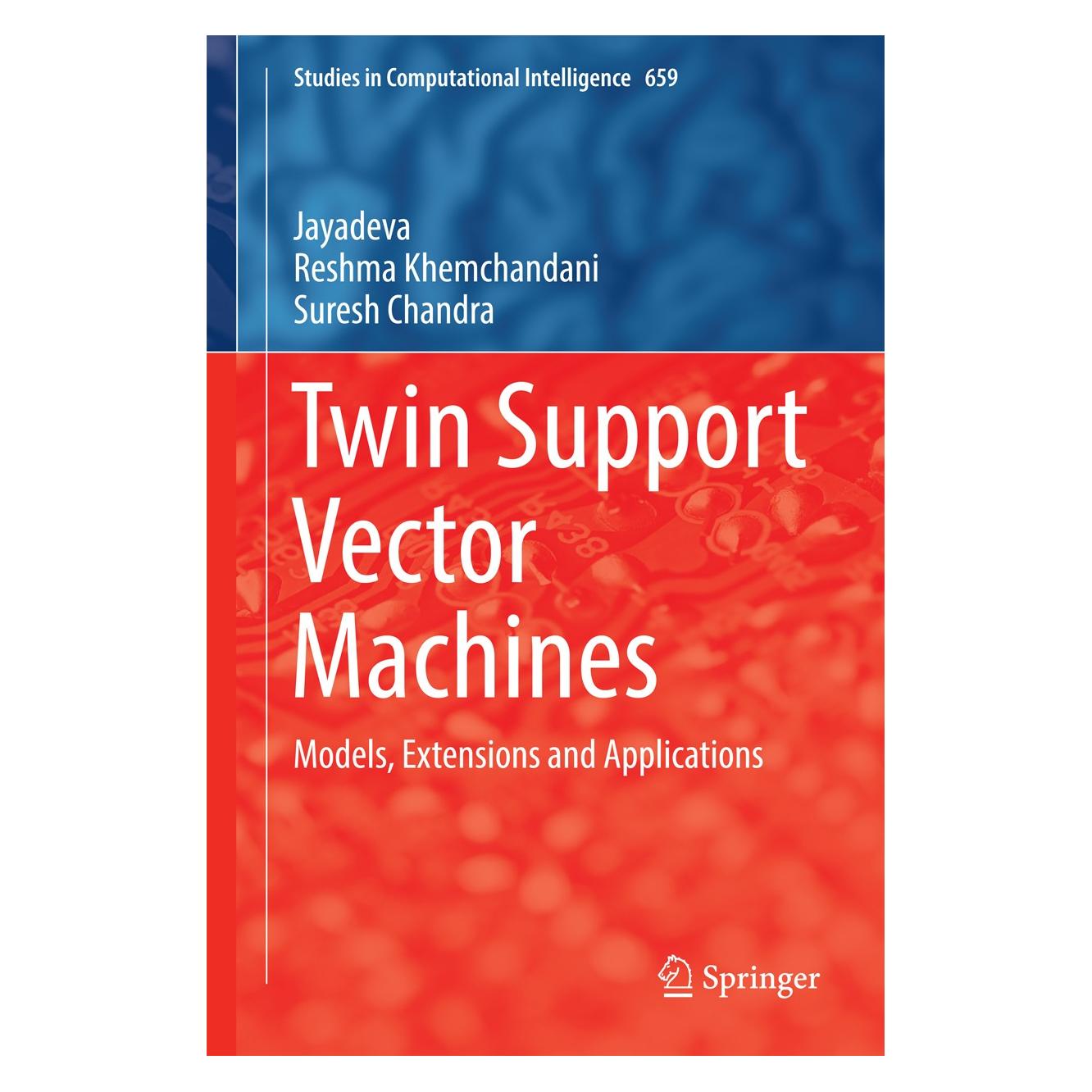 Springer deva:Twin Support Vector Machines (9783319461847)