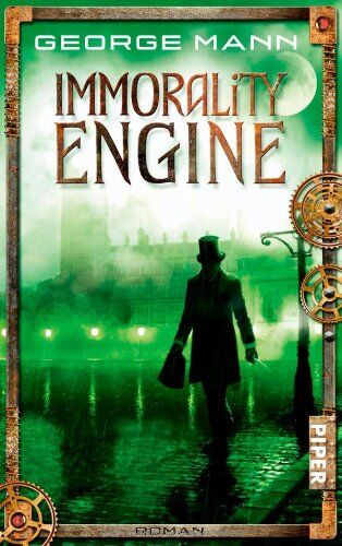 George Mann - Immorality Engine: Roman (Newbury & Hobbes 3) - Preis vom 07.10.2026 11:45:10 h
