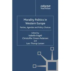 Morality Politics in Western Europe, Fachbücher