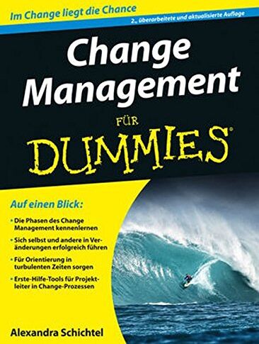 Alexandra Schichtel - Change Management für Dummies - Preis vom 09.10.2026 07:28:09 h