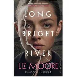 Long Bright River, Belletristik von Liz Moore