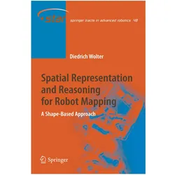 Spatial Representation and Reasoning for Robot Mapping, Fachbücher von Diedrich Wolter