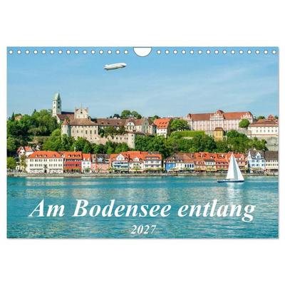 Am Bodensee entlang (Wandkalender 2027 DIN A4 quer), CALVENDO Monatskalender