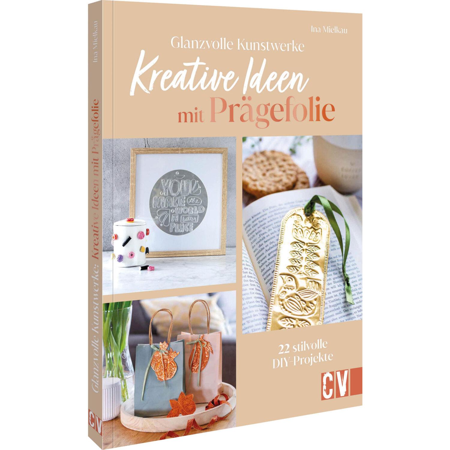 Buch "Kreative Ideen mit Prägefolie"
