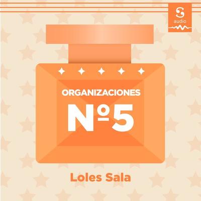 Organizaciones No. 5 - Loles Sala, Audio, 9781094476834