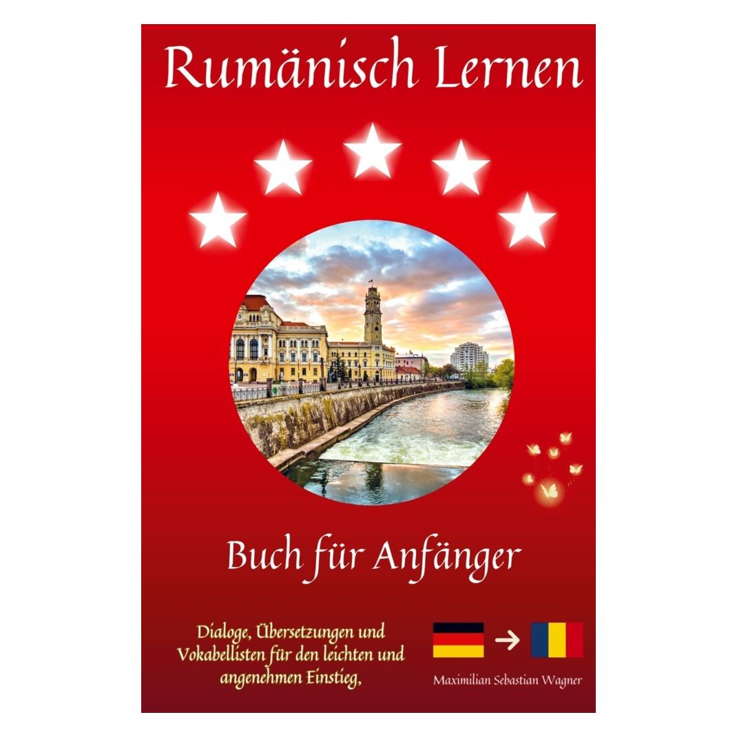 Bookmundo Direct Maximilian Sebastian Wagner:Rumänisch l (Deutsch, Softcover, Maximilian Sebastian Wagner) (53344123)