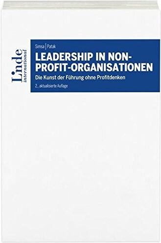 Ruth Simsa - Leadership in Non-Profit-Organisationen: Die Kunst der Führung ohne Profitdenken - Preis vom 09.10.2026 07:28:09 h