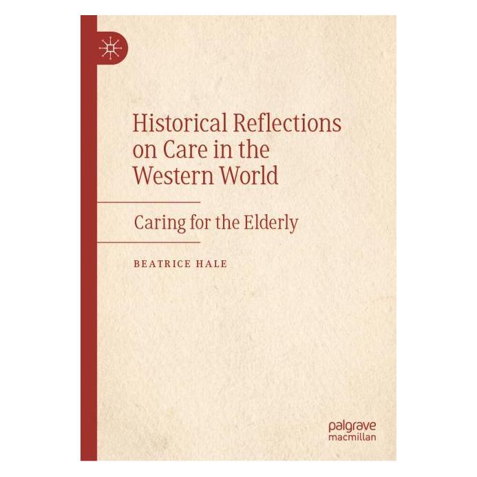 Springer Caring for the Elderly from Prehistory to the Twentieth Century (Englisch, Hardcover, Beatrice Hale) (61563253)