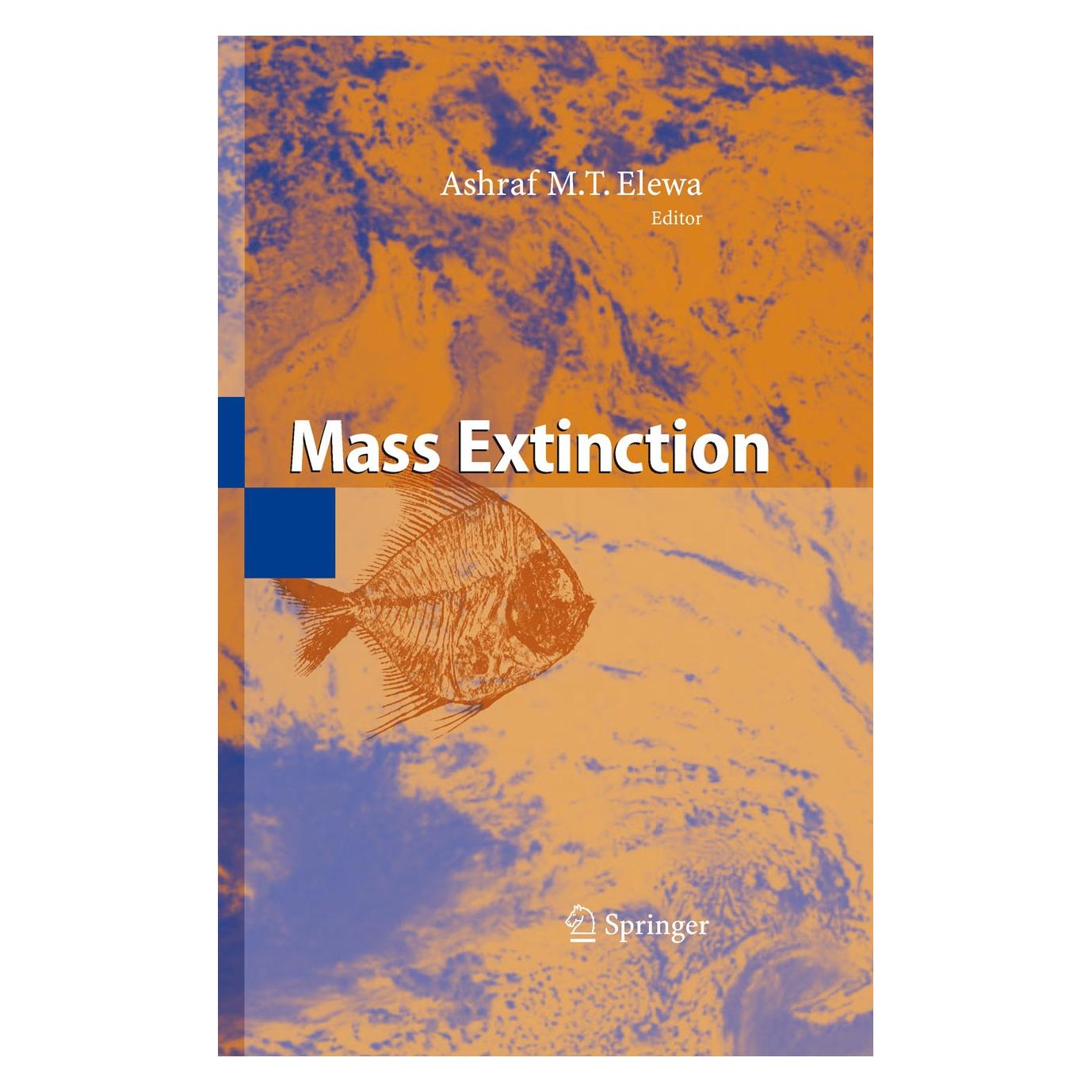 Springer Mass Extinction (Englisch, Hardcover, Ashraf M. T. Elewa, Ashraf M.T. Elewa) (9783540759157)