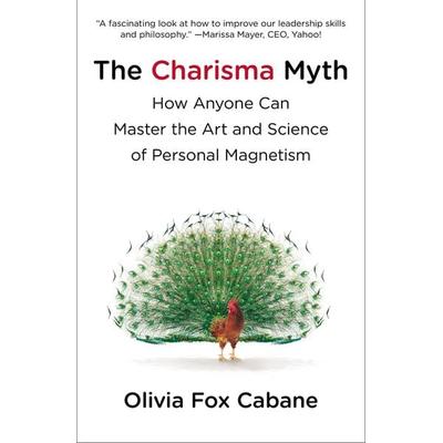 The Charisma Myth, Taschenbuch von Olivia Fox Cabane, Portfolio, 978-1-59184-594-2