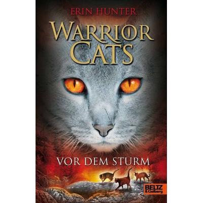 Warrior Cats. Vor dem Sturm, Gebundene Ausgabe von Erin Hunter, Julius Beltz GmbH & Co. KG
