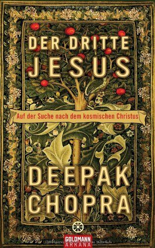 Deepak Chopra - Der dritte Jesus: Auf der Suche nach dem kosmischen Christus - Preis vom 15.10.2026 23:06:25 h