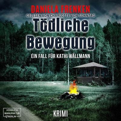 Tödliche Bewegung - Daniela Frenken, Audio, 4066004550138