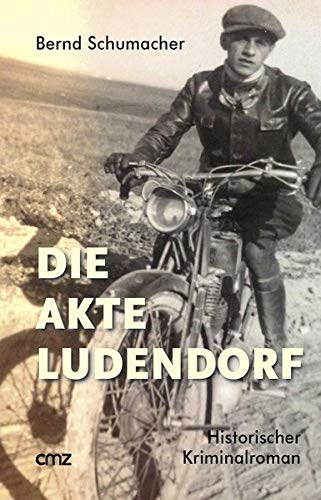 Bernd Schumacher - Die Akte Ludendorf: Historischer Kriminalroman - Preis vom 11.10.2026 03:10:56 h