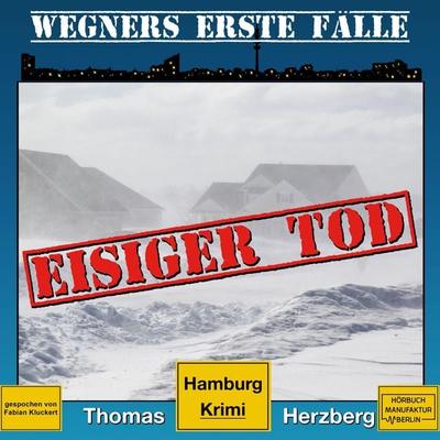 Eisiger Tod - Thomas Herzberg, Audio, 4251703570024