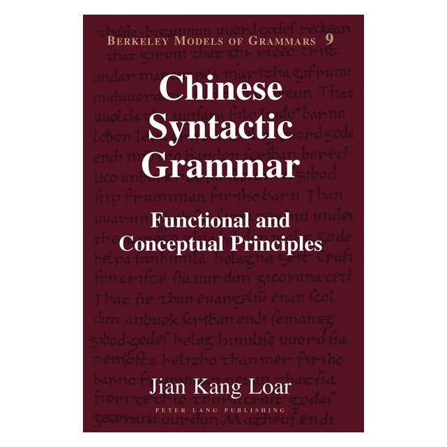 Peter Lang Loar:Chinese Syntactic Grammar (Englisch, Hardcover, Jian Kang Loar) (67746756)