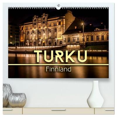 Turku / Finnland (hochwertiger Premium Wandkalender 2027 DIN A2 quer), Kunstdruck in Hochglanz