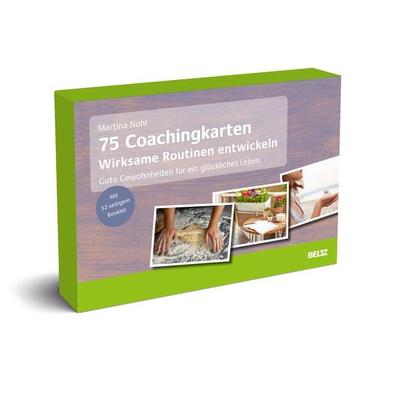 75 Coachingkarten Wirksame Routinen entwickeln, Sonstige von Martina Nohl, Beltz Verlagsgruppe GmbH & Co. KG