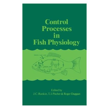 Springer Control Processes in Fish Physiology (Englisch, Hardcover, J. C. Rankin, R/J Pitcher, T, T Duggan) (63063541)