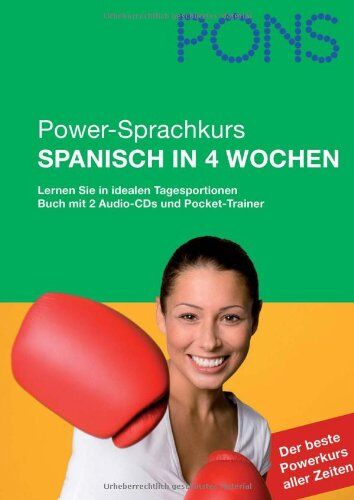 PONS Power-Sprachkurs Spanisch in 4 Wochen. Mit 2 Audio-CDs und Pocket-Trainer: Lernen Sie mit idealen Tagesportionen: Lernen Sie in idealen Tagesportionen - Preis vom 17.10.2026 19:25:27 h