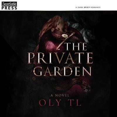 The Private Garden - Oly Tl, Audio, 9781624618932