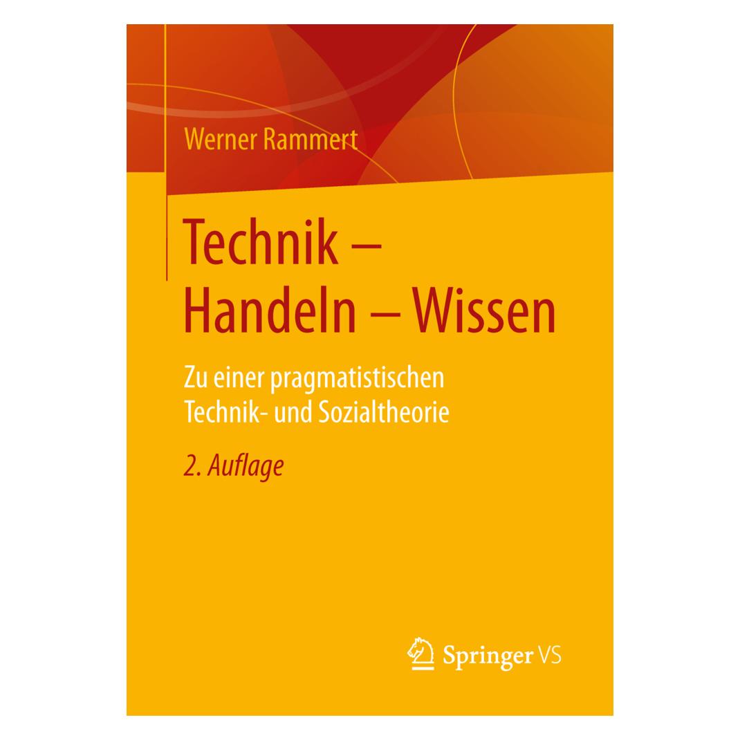 Springer Technik - Handeln - Wissen (Deutsch, Softcover, Werner Rammert) (7604169)
