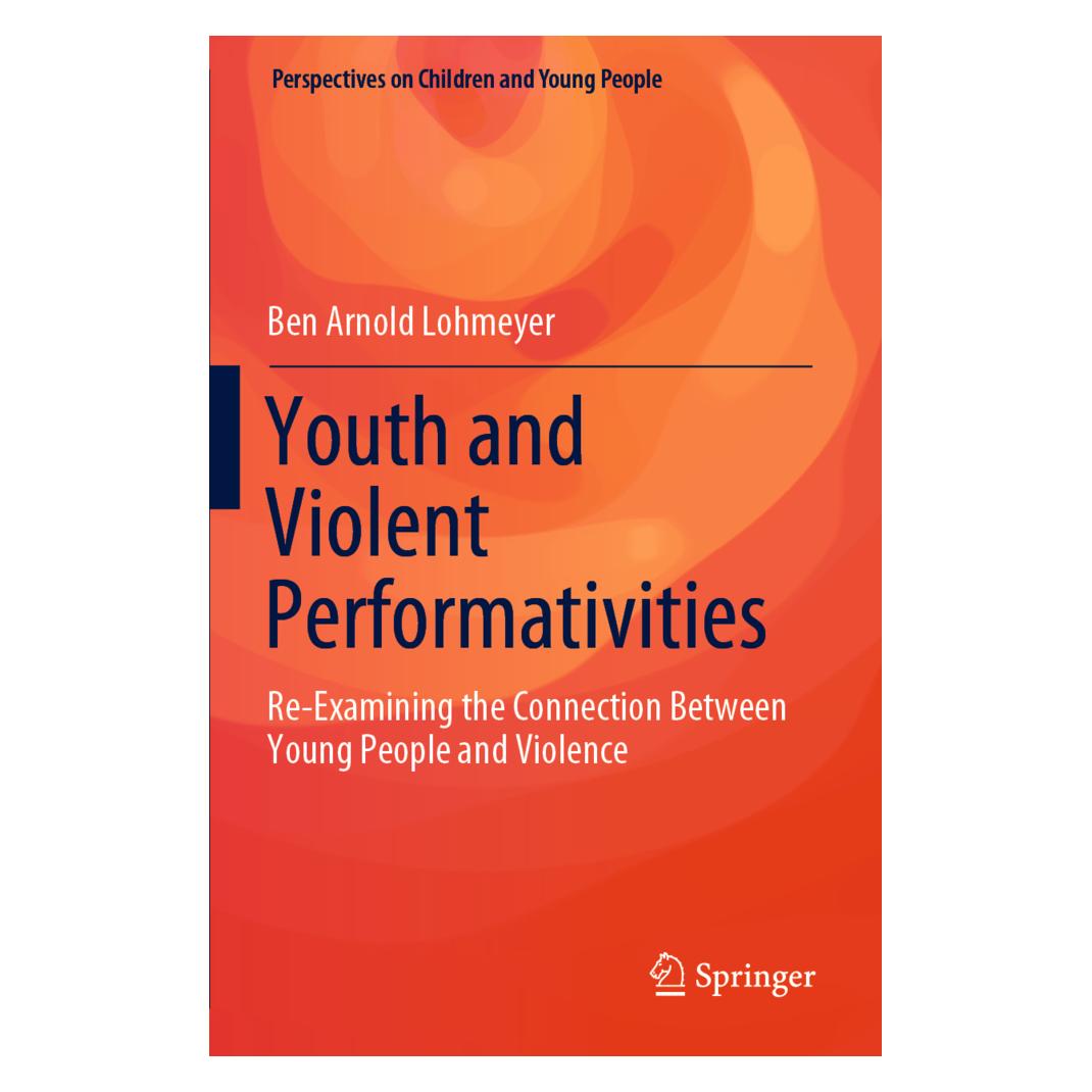 Springer Youth and Violent Performativities (Englisch, Softcover, Ben Arnold Lohmeyer) (56195189)