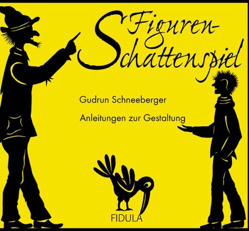 Gudrun Schneeberger - Figurenschattenspiel: Anleitung zur Gestaltung und 5 Spielstücke mit Schattenbildern. Für Kindergärten, Vorschulklassen, Grundschulen und Sekundarstufe 1 - Preis vom 14.10.2026 23:07:16 h