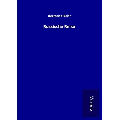 Russische Reise, Gebundene Ausgabe von Hermann Bahr, BoD - Books on Demand