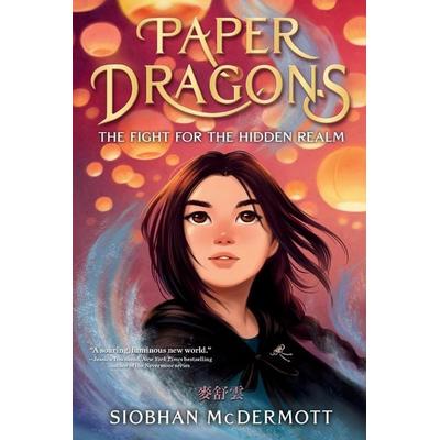 Paper Dragons 01, Taschenbuch von Siobhan McDermott, Random House LLC US