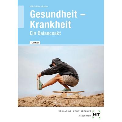 Gesundheit -- Krankheit, Taschenbuch von Sabine Baltes,Eva Höll-Stüber, Verlag Handwerk und Technik, 978-3-582-33650-7