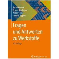 Fragen und Antworten zu Werkstoffe, Fachbücher von Ewald Werner