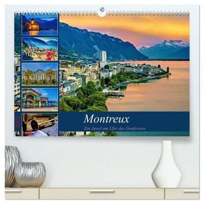 Montreux - ein Juwel am Ufer des Genfersees (hochwertiger Premium Wandkalender 2027 DIN A2 quer), Kunstdruck in Hochglanz