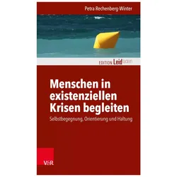 Menschen in existenziellen Krisen begleiten, Fachbücher von Petra Rechenberg-Winter