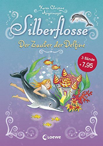 Angermayer, Karen Christine - Silberflosse - Der Zauber der Delfine - Preis vom 09.10.2026 07:28:09 h