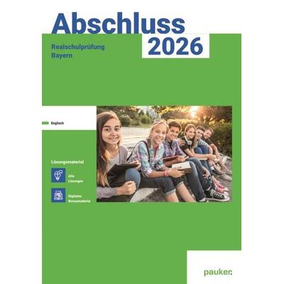 Abschluss 2026 - Realschule Bayern - Lösungsband, Taschenbuch von Bergmoser + Höller Verlag AG, Hutt lernhilfen ein Imprint von Bergmoser + Höller