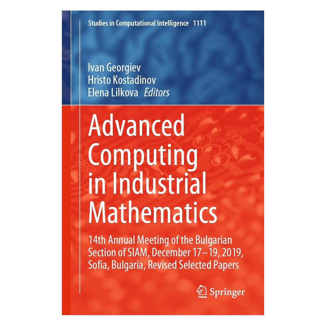 Springer Advanced Computing in Industrial Mathematics (Englisch, Hardcover, Elena Lilkova, Hristo Kostadinov, Ivan Georgiev) (9783031420092)