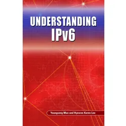 Understanding IPv6, Fachbücher von Youngsong Mun, Hyewon Keren Lee