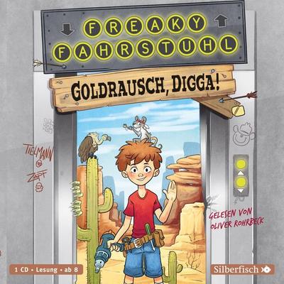 Freaky Fahrstuhl 1: Goldrausch, Digga! - Christian Tielmann, Audio, 9783844923315