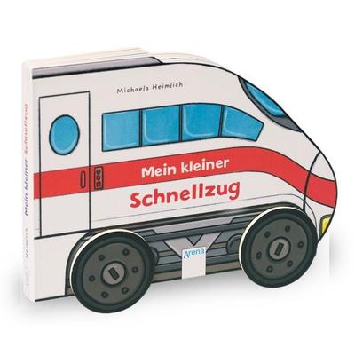 Mein kleiner Schnellzug, Gebundene Ausgabe von Judith Bär, Arena