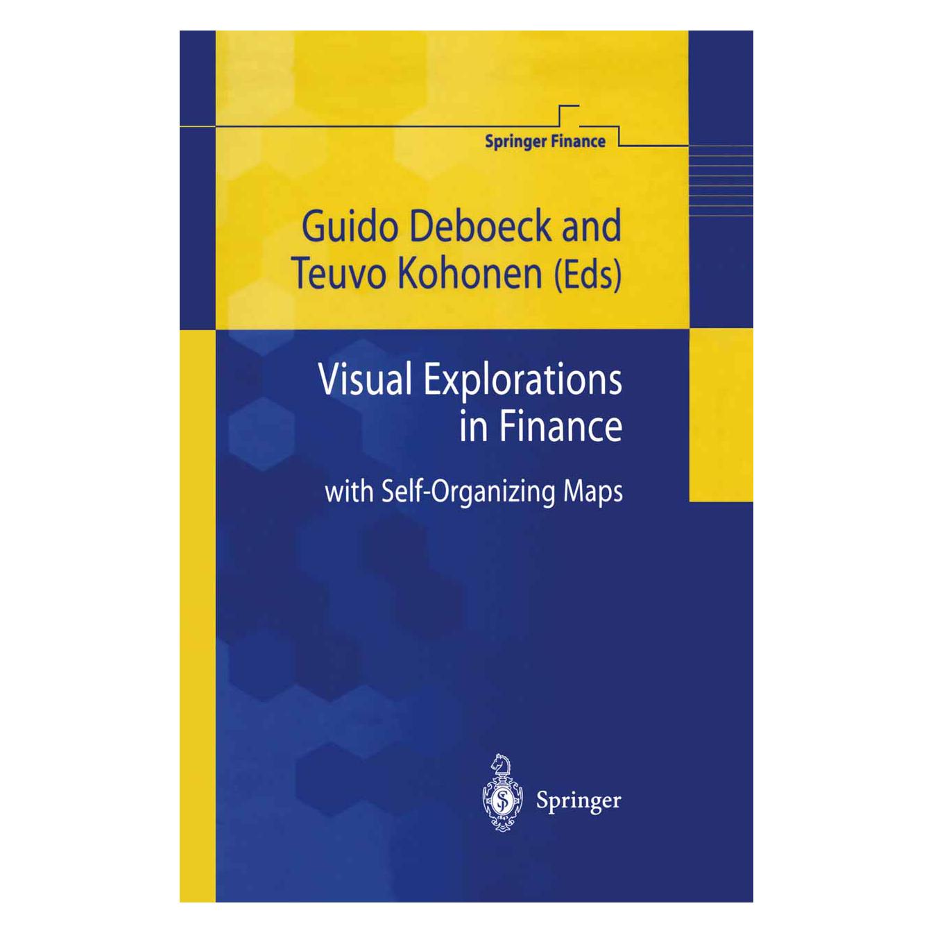 Springer Visual Explorations in Finance (Englisch, Softcover, Guido Deboeck, Teuvo Kohonen) (55381862)